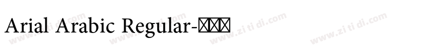 Arial Arabic Regular字体转换